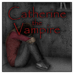 CATHERINE AN ​​VAMPIRE