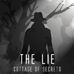 Die Lüge - Hütte der Geheimnisse