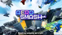 Aero Smash -open fire 1.0.2