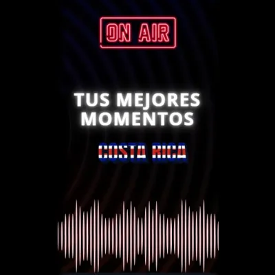 Tus Mejores Momentos CR